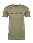 Do Better. Tee