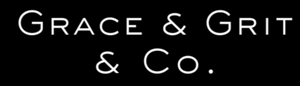 Grace & Grit & Co