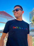 Don't Be a Jerk Tee - Pride Edition